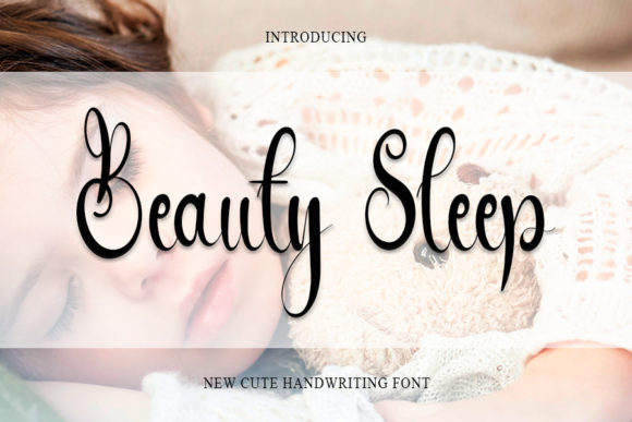 Beauty Sleep: A Font for Impactful Campaigns