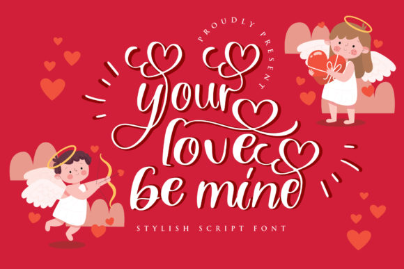 Your Love Be Mine Font Review